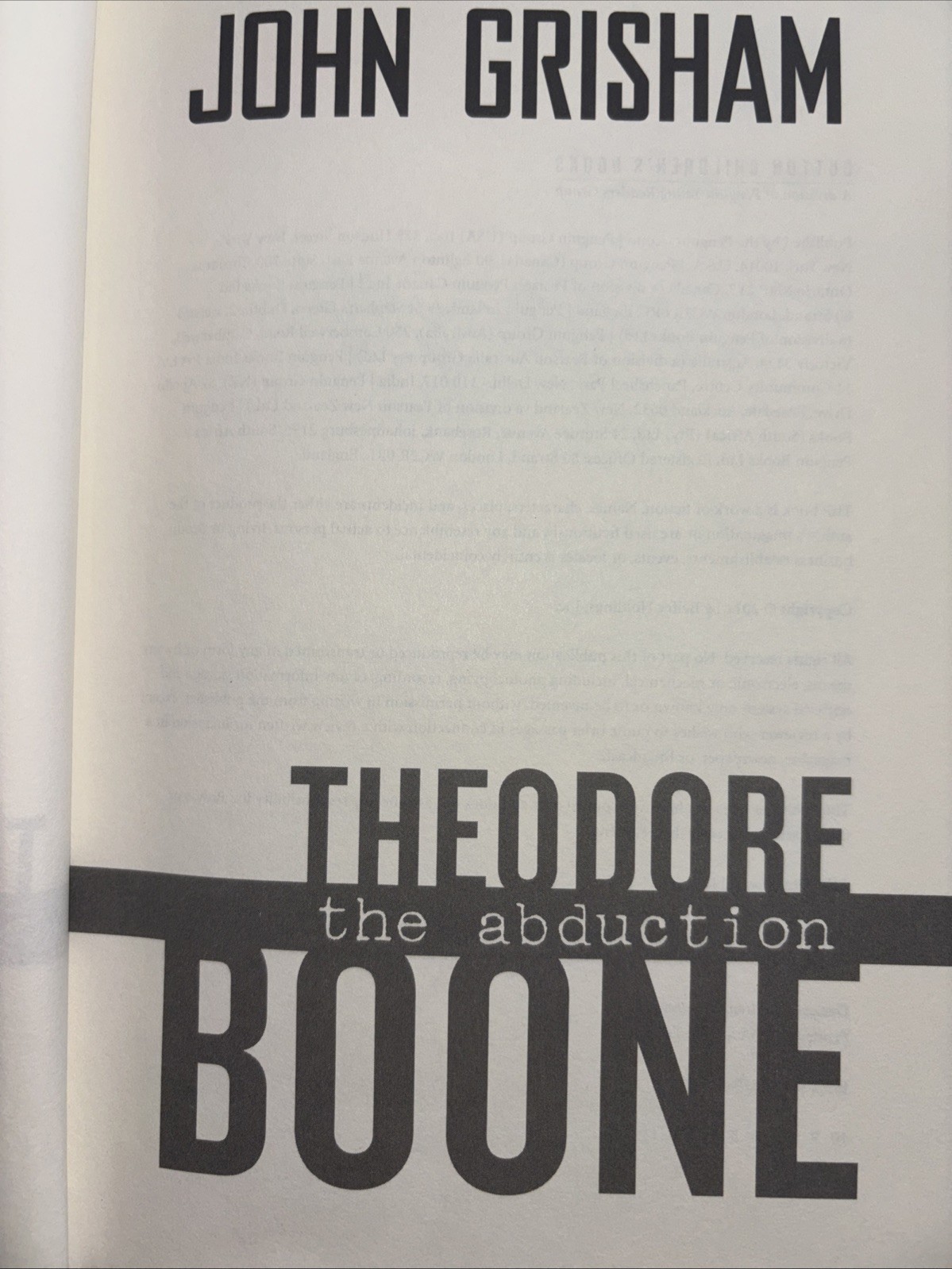 Theodore Boone: the Abduction — Hardcover By Grisham, John — Signed Autographed