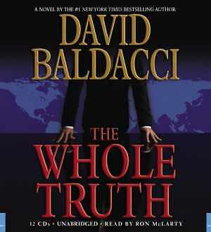 The Whole Truth — Audio CD, by Baldacci David — Good