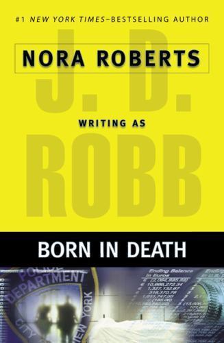 Born in Death by J. D. Robb (Hardcover)