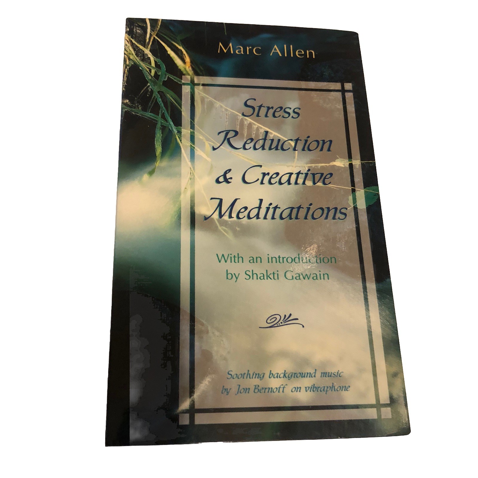 Stress Reduction & Creative Meditations — Marc Allen — Audiobook Cassette