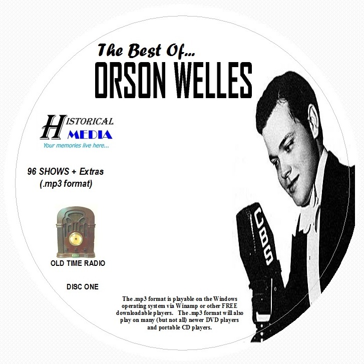 BEST OF ORSON WELLES — 96 Shows w/ Extras Old Time Radio MP3 Format OTR on 3 CDs