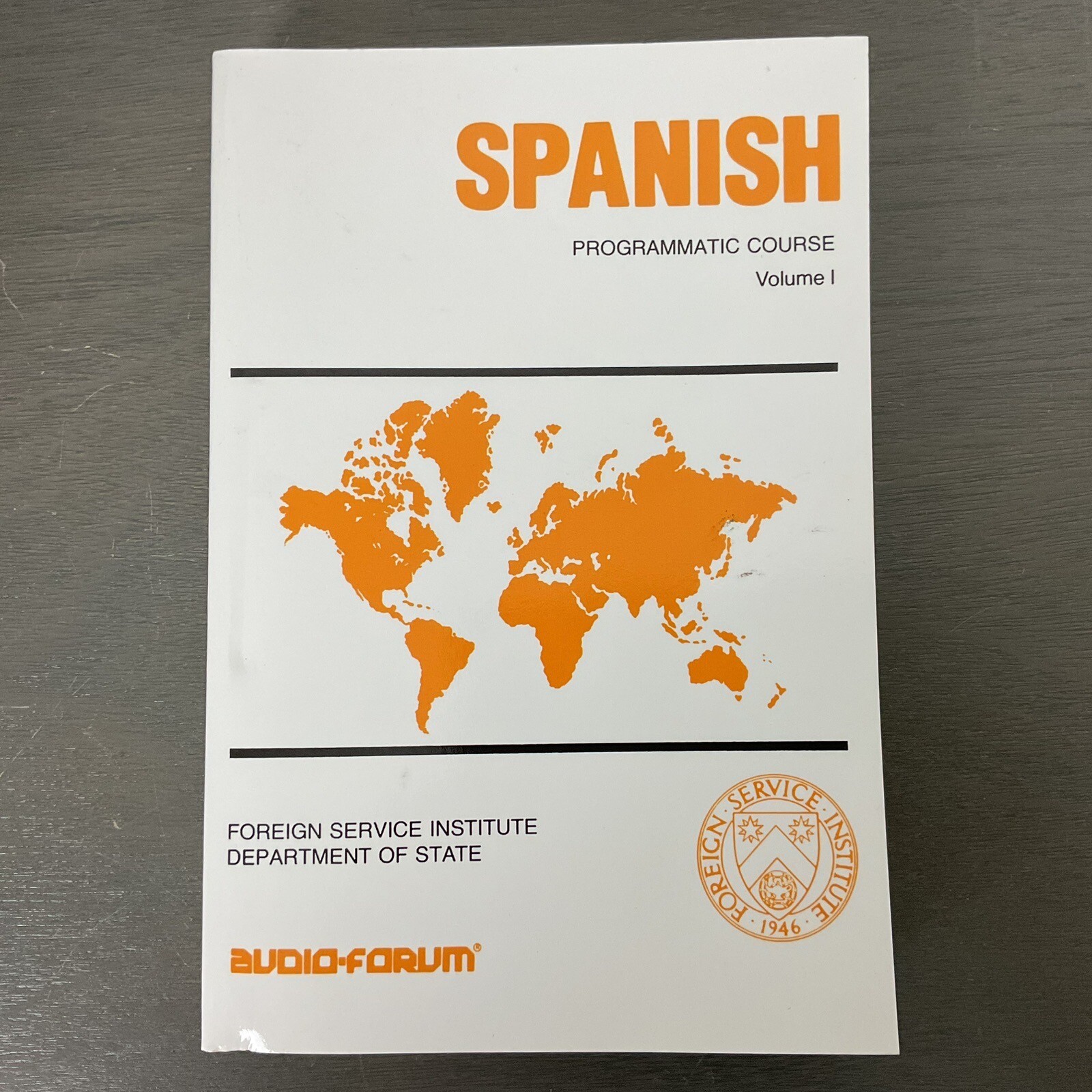 Spanish: Programmatic Course Volume 1 FSI Audio Forum