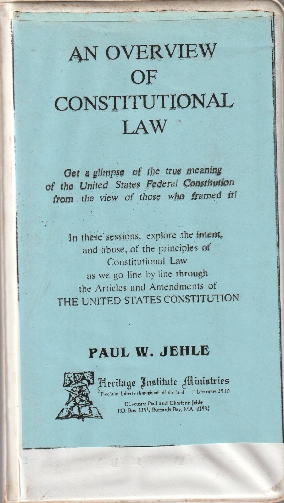 An overview of Constitutional Law by Paul W. Jehle 5 cassette set