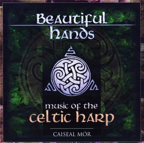 Caiseal Mor Beautiful Hands (CD) (UK IMPORT)