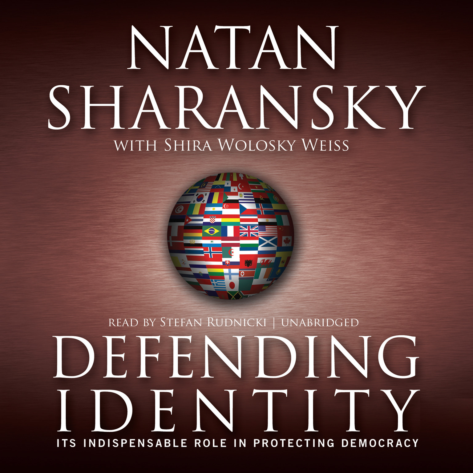 Defending Identity by Natan Sharansky 2008 Unabridged CD 9781433212079
