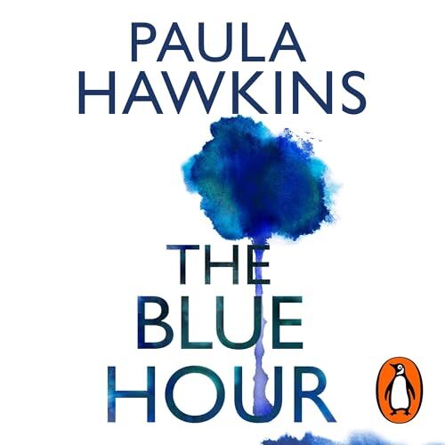 🔥💿︎ AUDIOBOOK 💿🔥 The Blue Hour by Paula Hawkins