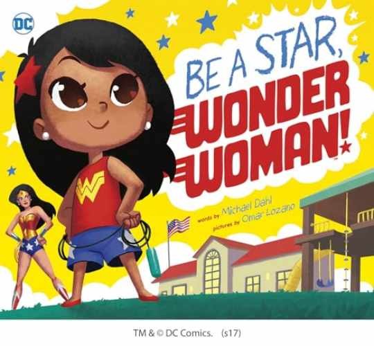 Be A Star, Wonder Woman! (DC Super — Board book, by Michael Dahl — Very Good