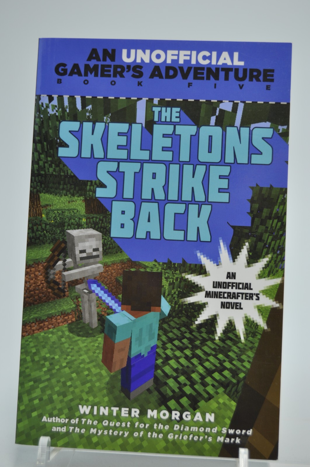 An Unofficial Gamer’s Adventure #5 The Skeletons Strike Back By Winter Morgan