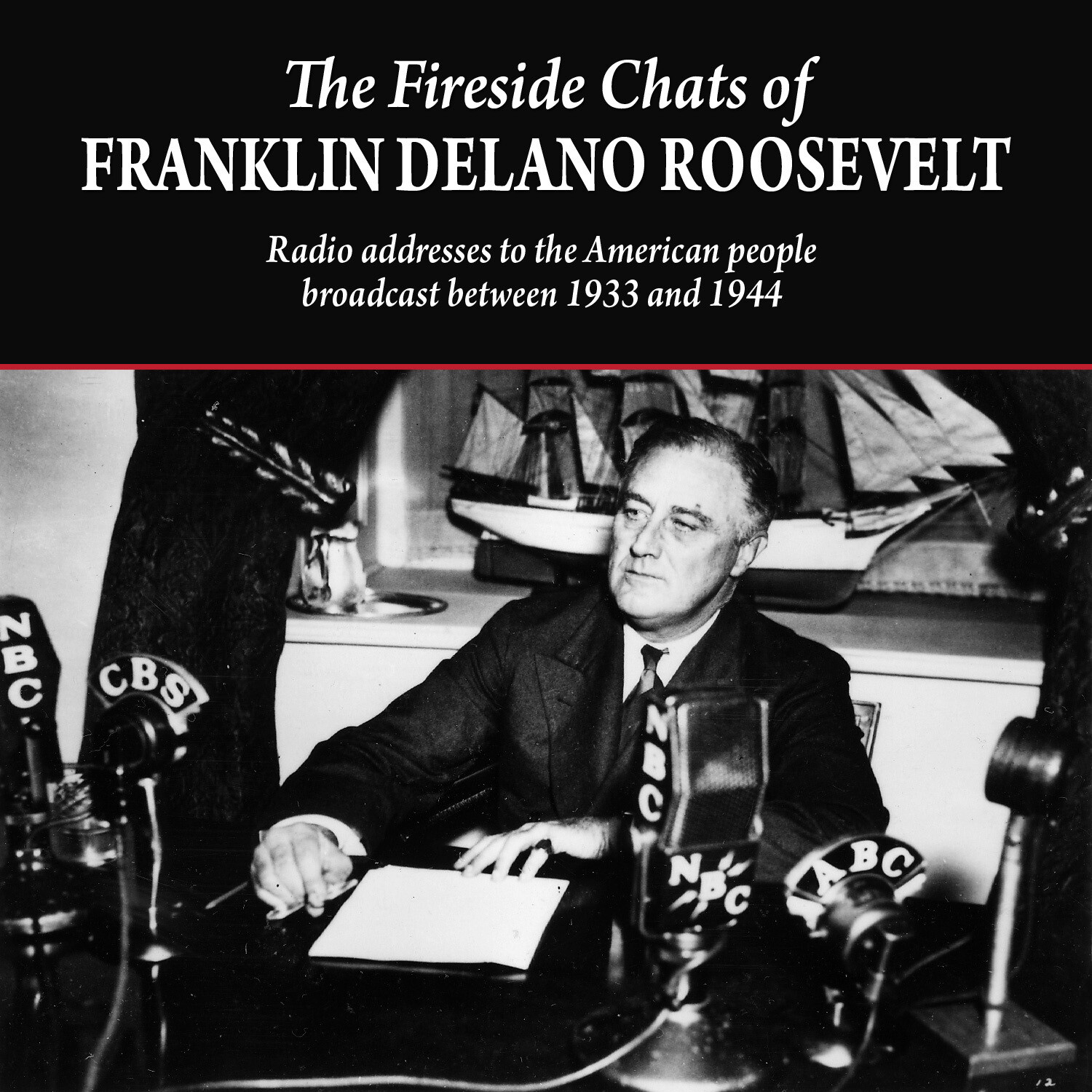 The Fireside Chats of Franklin D. Roosevelt — MP3CD Audiobook in CD jacket