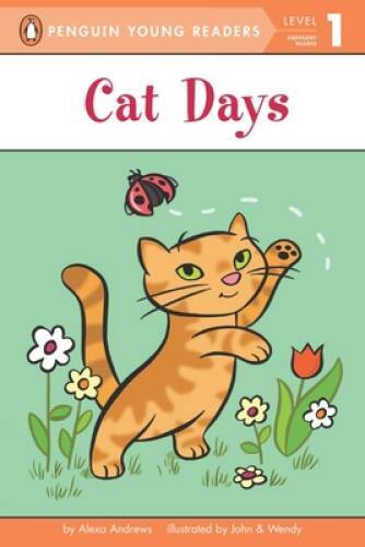 Cat Days (Penguin Young Readers, Level 1) — Paperback By Andrews, Alexa — GOOD