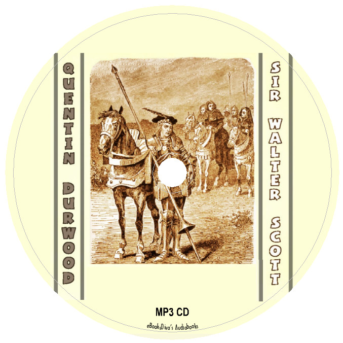 Quentin Durward Walter Scott Classic Rivalry Romance Audiobook in 1 MP3 Audio CD