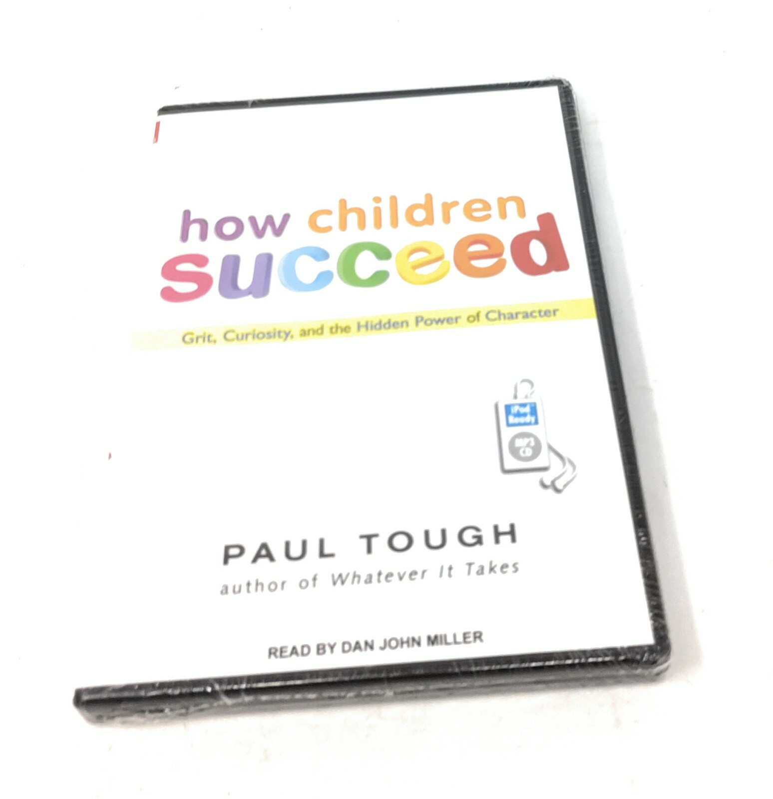 How Children Succeed — Grit, Curiosity & the Hidden Power of Character Audiobook