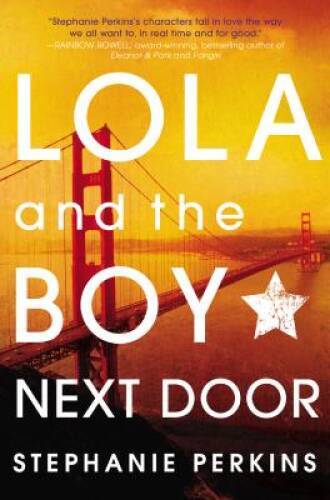 Lola and the Boy Next Door — Hardcover By Perkins, Stephanie — GOOD