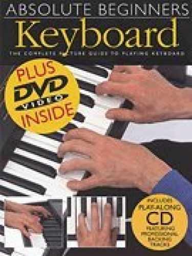 Absolute Beginners — Keyboard: Book/CD/DVD Value Pack — Paperback — Very Good