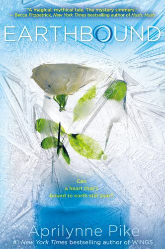 Earthbound by Aprilynne Pike (Paperback, 2013)