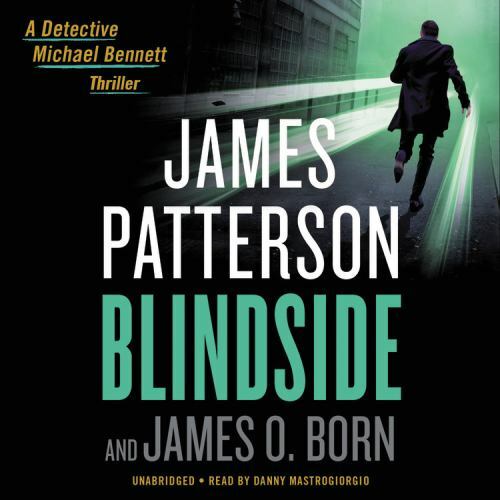 Blindside: Michael Bennett Series By James Patterson (2020, CD)