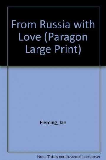 From Russia With Love (Paragon Large — Paperback, by Fleming Ian — Very Good