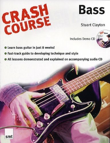 Crash Course: Bass (Book & CD) (Crash Course) By Stuart Clayton