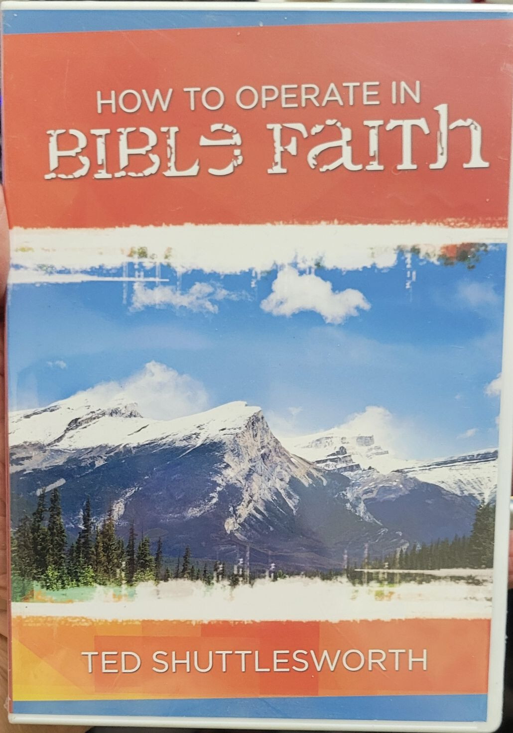 Ted Shuttlesworth — Audio CDs — How to Operate in Bible Faith
