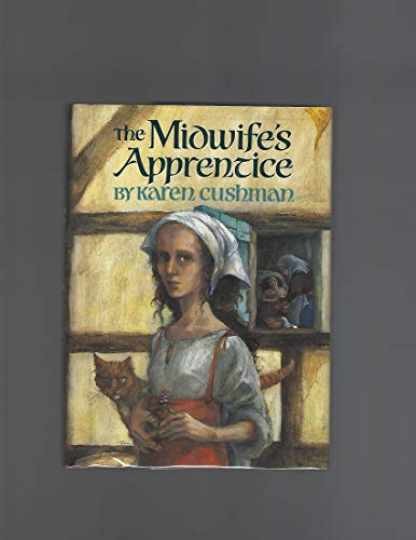 The Midwife’s Apprentice (Newbery — Hardcover, by Cushman Karen — Very Good b