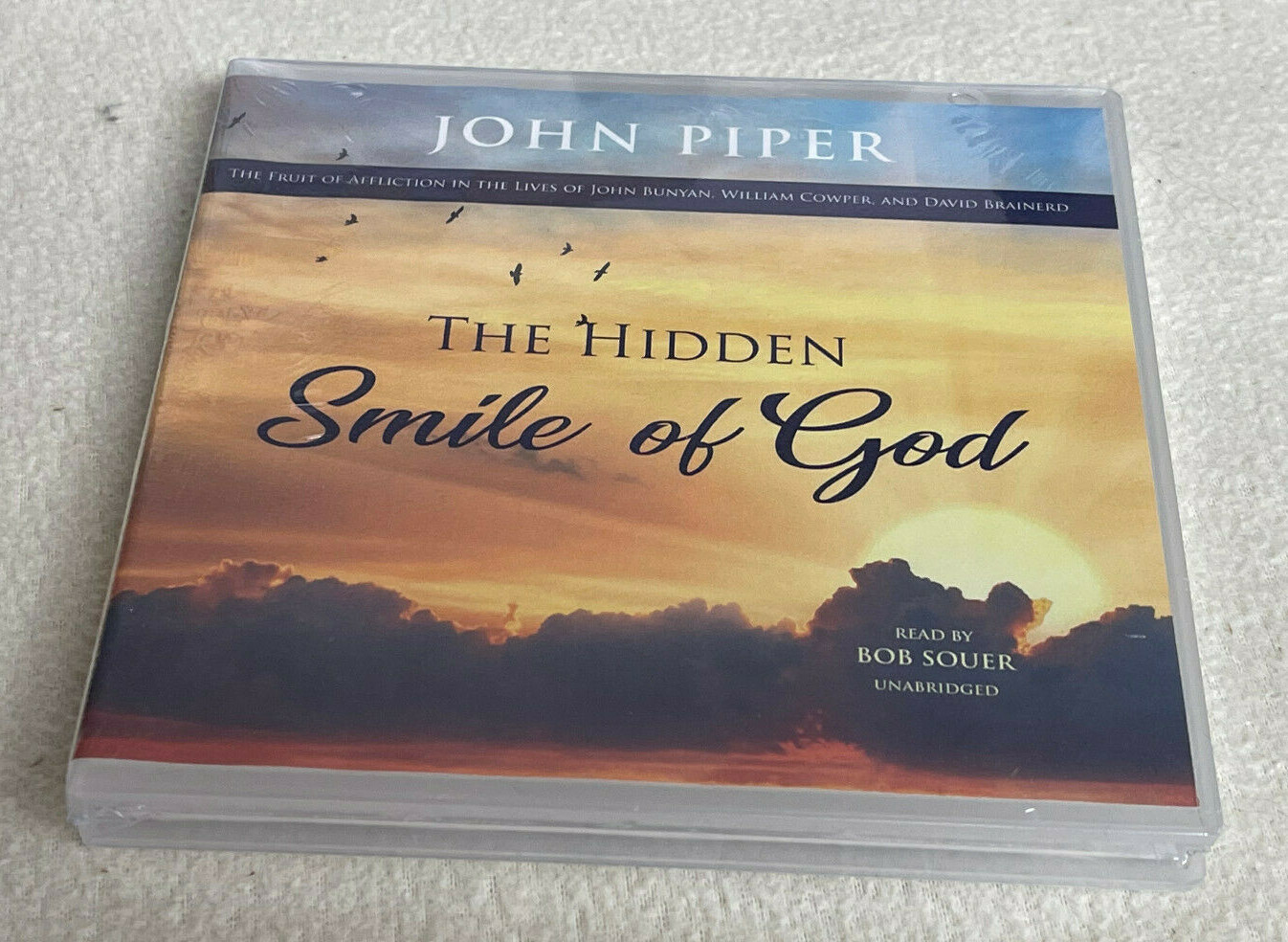 The Hidden Smile of God : The Fruit of Affliction in the Lives of John Bunyan…