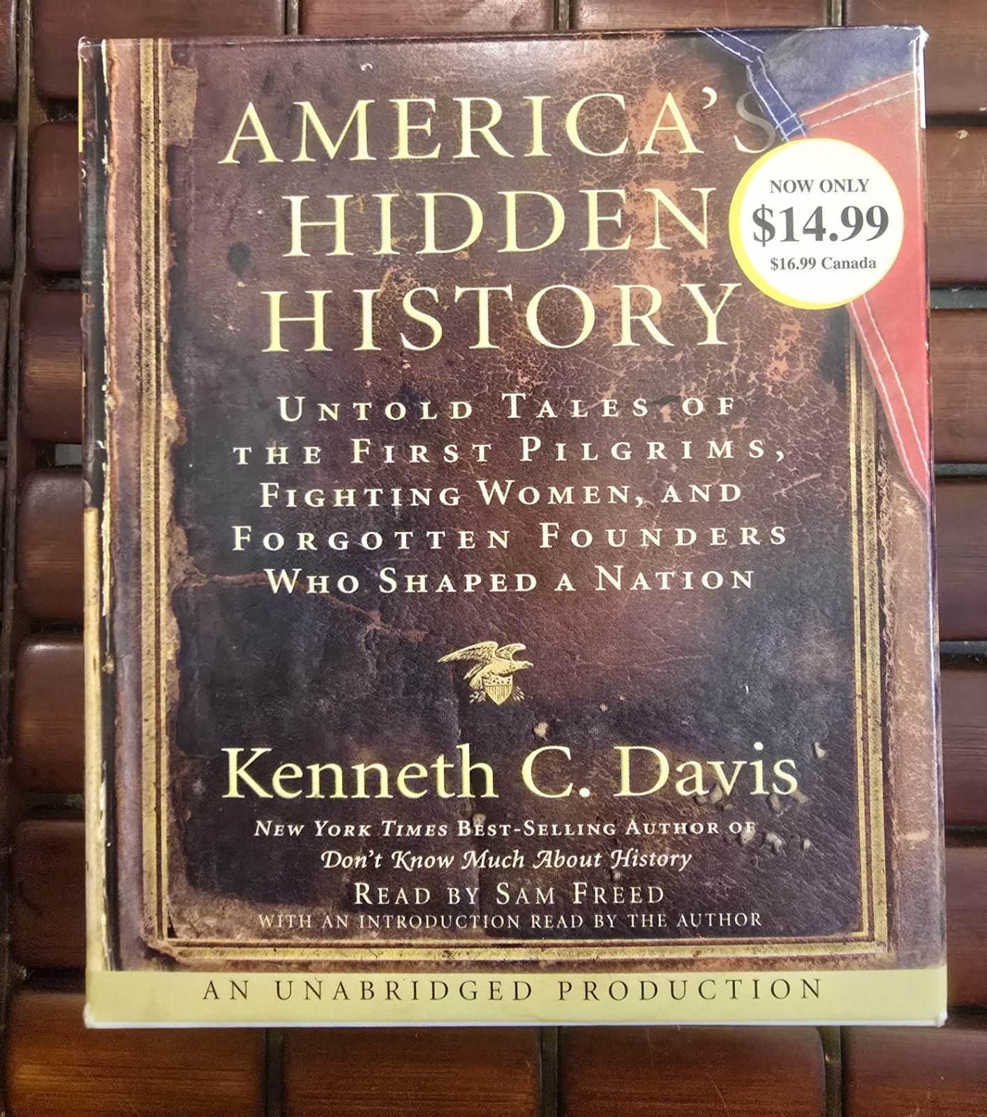 America’s Hidden History: Untold Tales That Shaped A Nation Kenneth C Davis