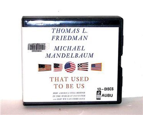 BOOK/AUDIOBOOK CD Thomas Friedman Current Events America THAT USED TO BE US
