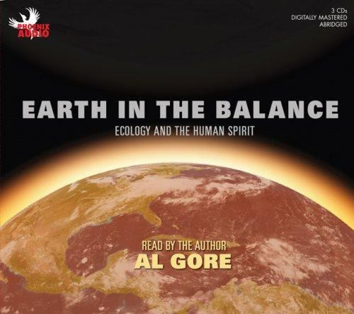 Earth in the Balance: Ecology and the Human Spirit