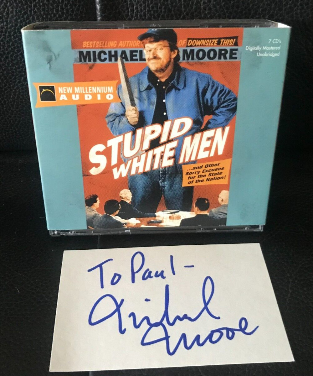 MICHAEL MOORE STUPID WHITE MEN SIGNED CARD & AUDIO Book 7x CD Unabridged NEW OOP