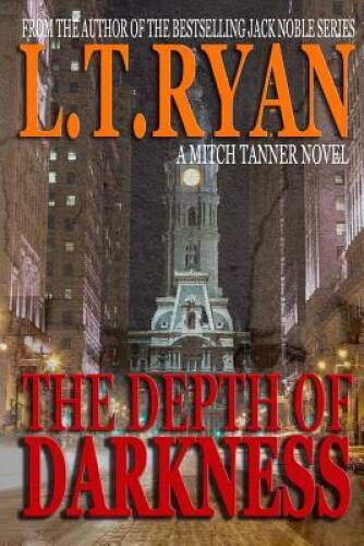 The Depth of Darkness (Mitch Tanner) (Volume 1) — Paperback By Ryan, LT — GOOD