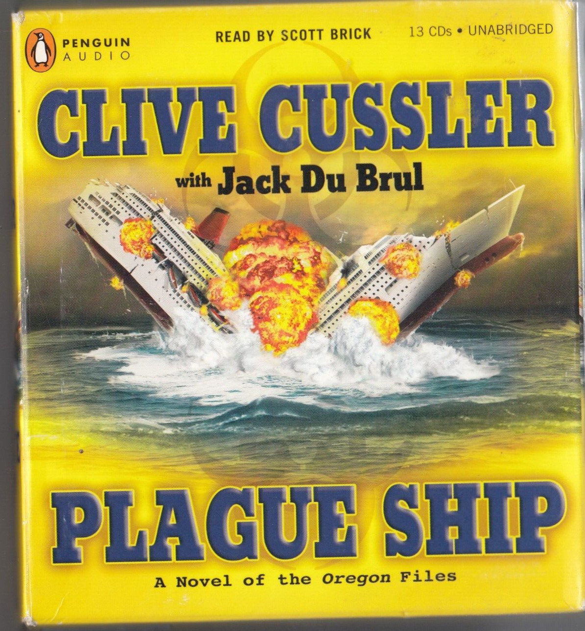 Oregon Files Ser.: Plague Ship by Clive Cussler and Jack Du Brul (2008)