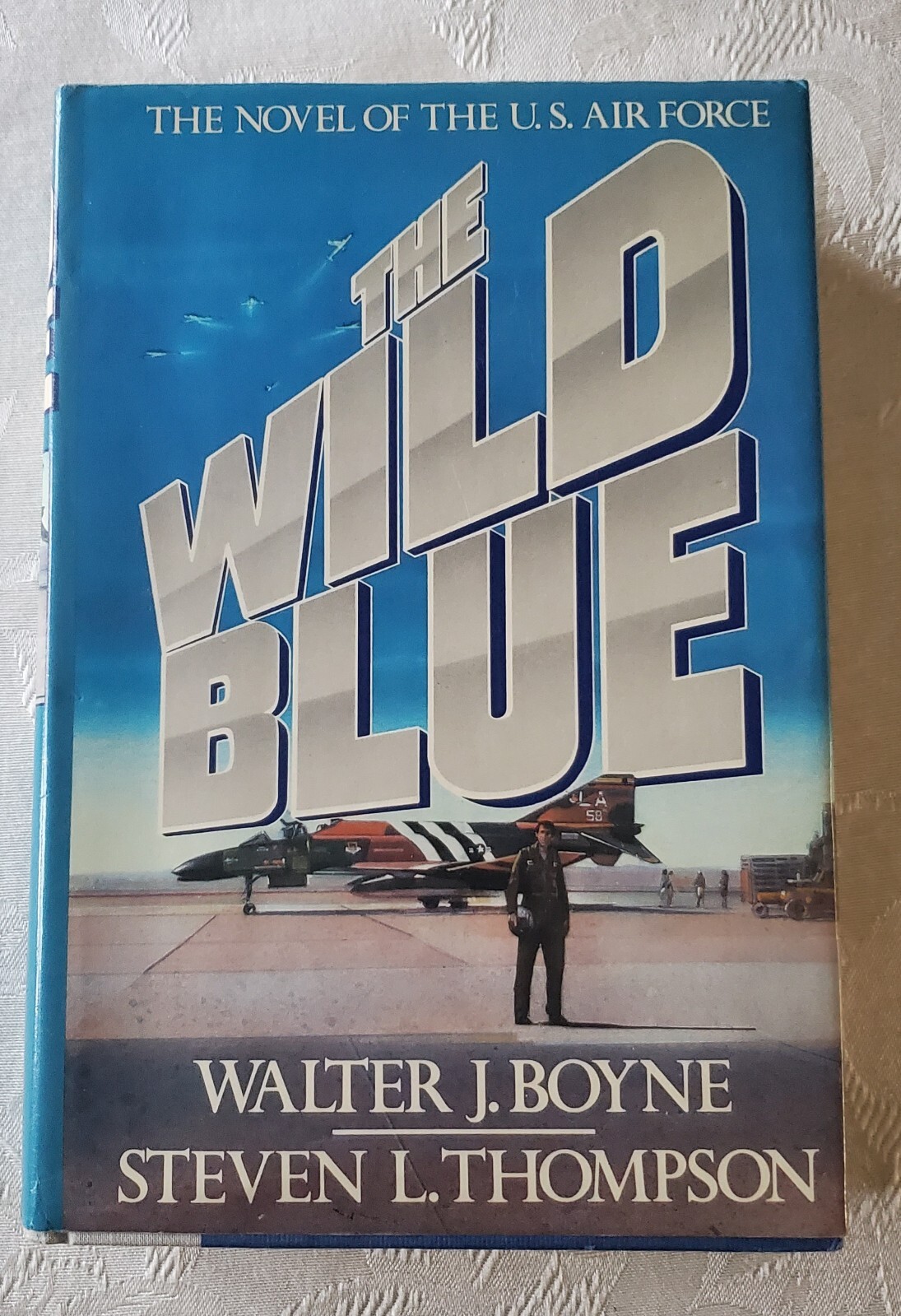 The Wild Blue A Novel of the U.S. Air Force Walter J. Boyne HCDJ FIRST EDITION