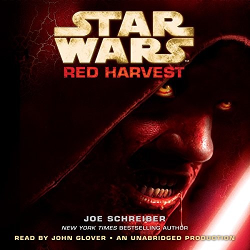 AUDIOBOOK Star Wars: Red Harvest by Joe Schreiber
