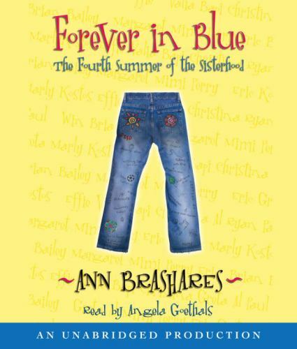 Forever in Blue: The Fourth Summer of the Sisterhood Box 9