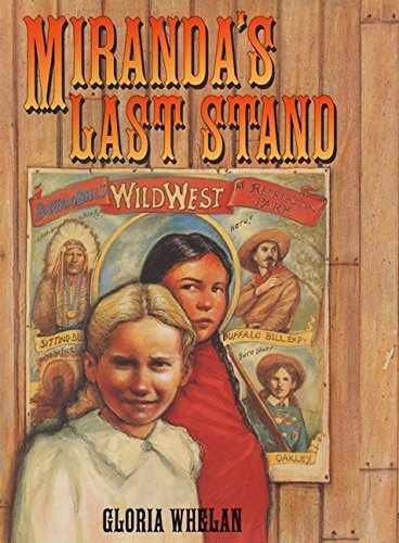 Miranda’s Last Stand — Hardcover, by Whelan Gloria — Very Good b