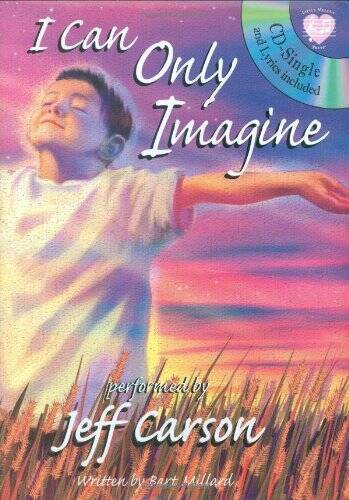 I Can Only Imagine — Board book By Jeff Carson — VERY GOOD