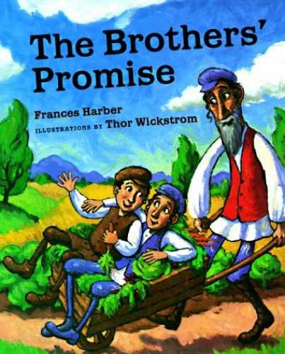 The Brothers’ Promise — Hardcover, by Harber Frances — Very Good