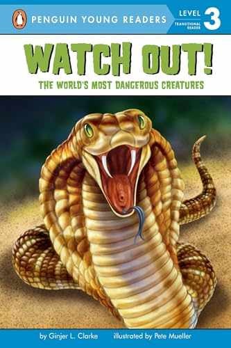 Watch Out!: The World’s Most — Paperback, by Clarke Ginjer L. — Very Good