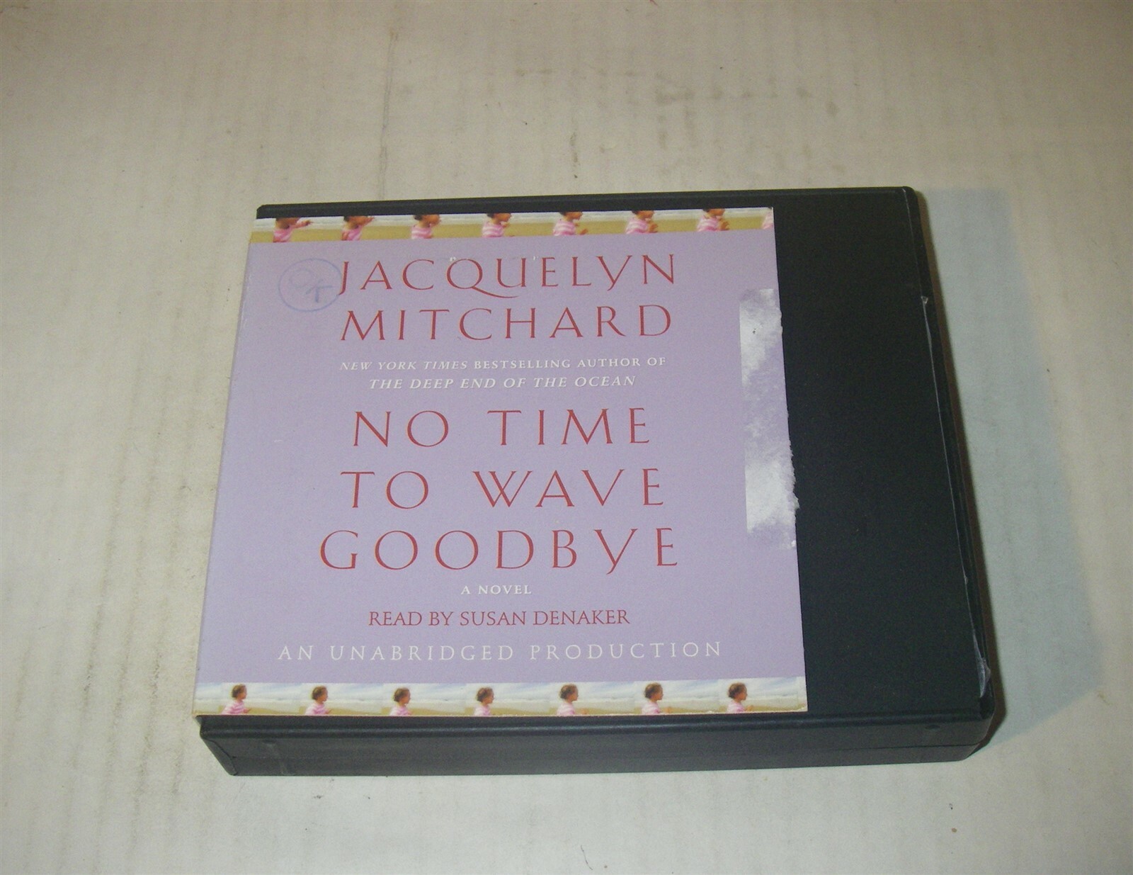 NO TIME TO WAVE GOODBYE BY JACQUELYN MITCHARD AUDIOBOOK