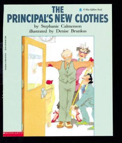 The Principals New Clothes — Paperback By Stephanie Calmenson — ACCEPTABLE