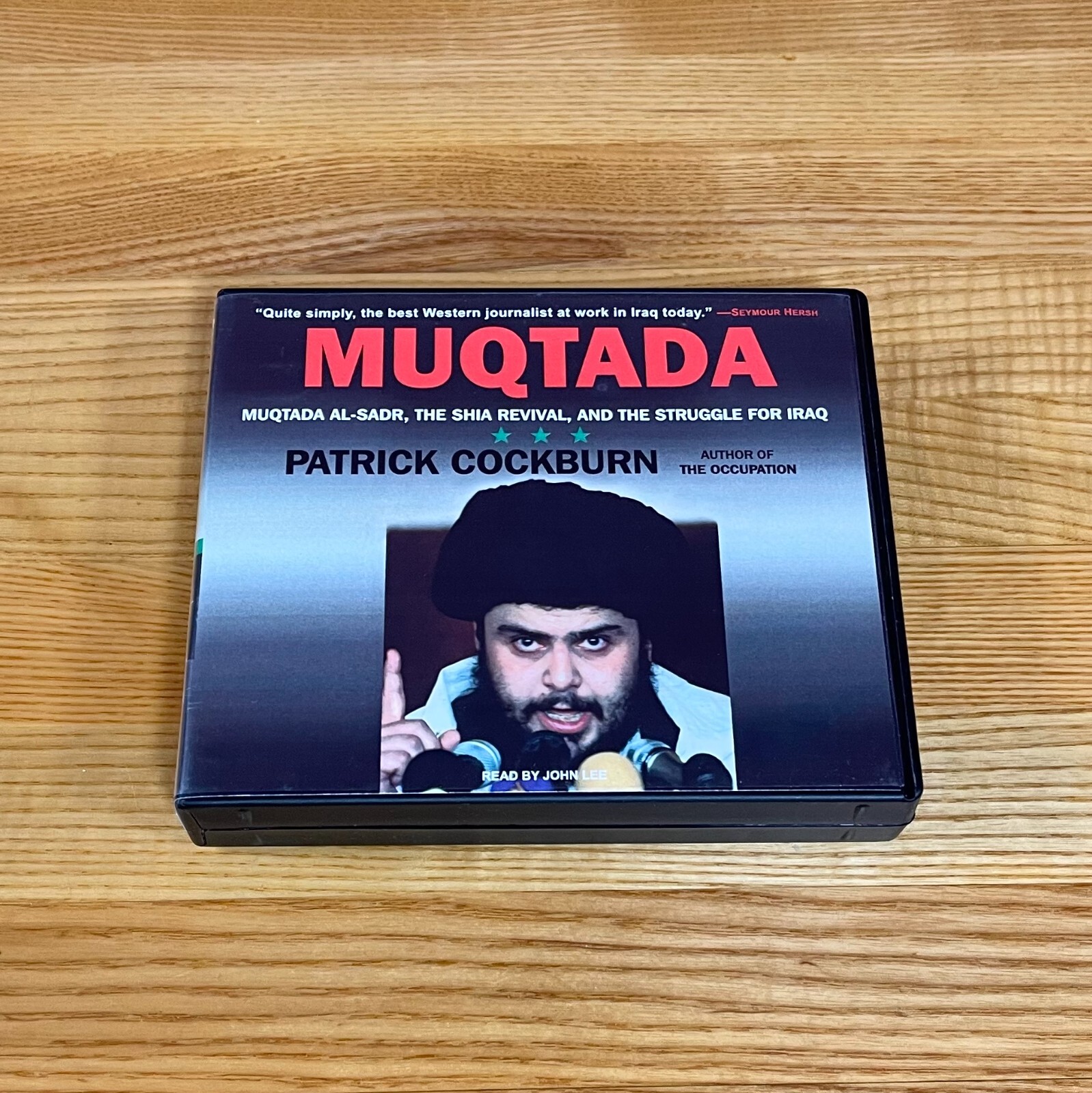 Muqtada Al-Sadr The Shia Revival And The Struggle for Iraq Unabridged Audiobook