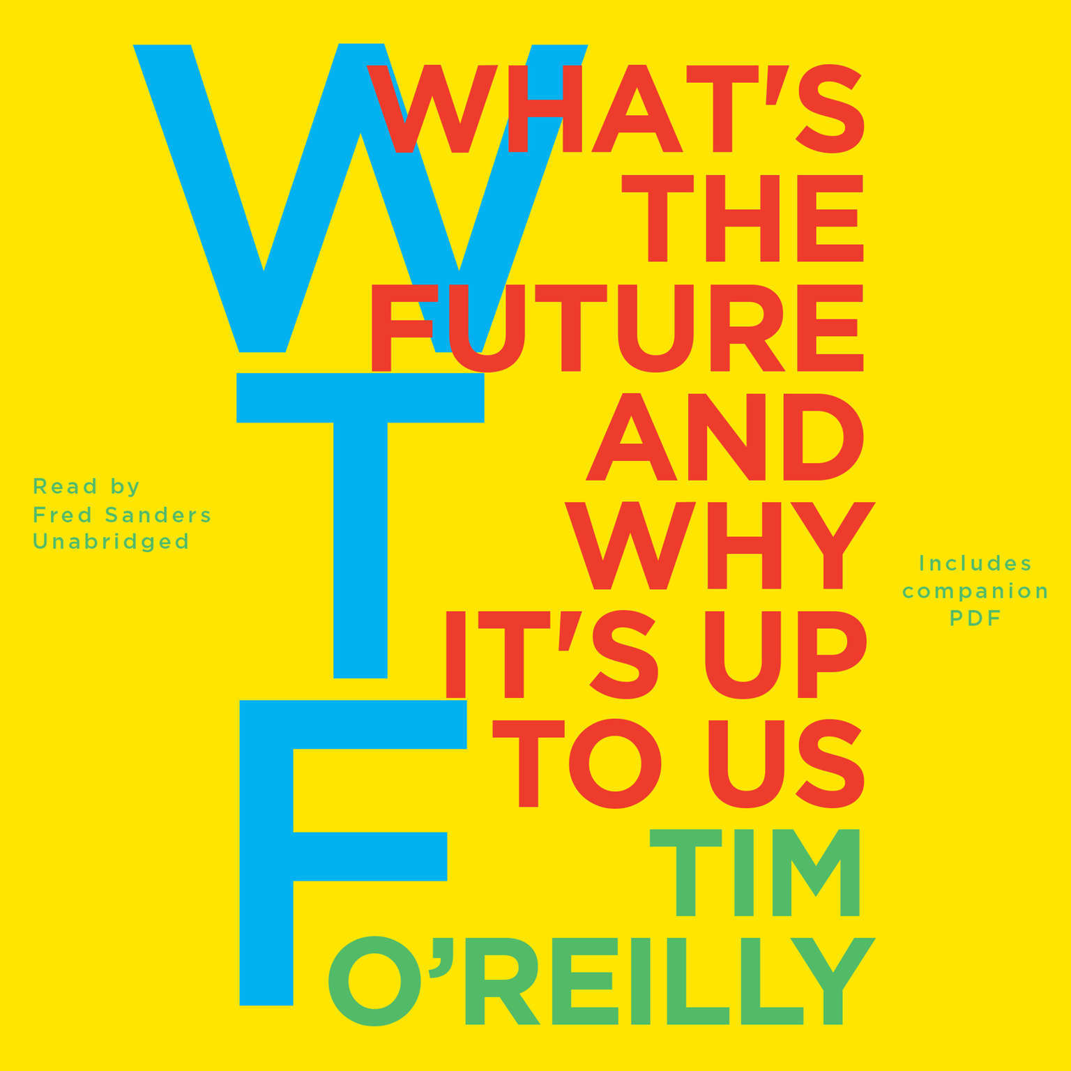 WTF? by Tim O’Reilly 2017 Unabridged CD 9781538455227