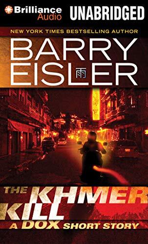 The Khmer Kill: A Dox Short by BARRY EISLER .2CD