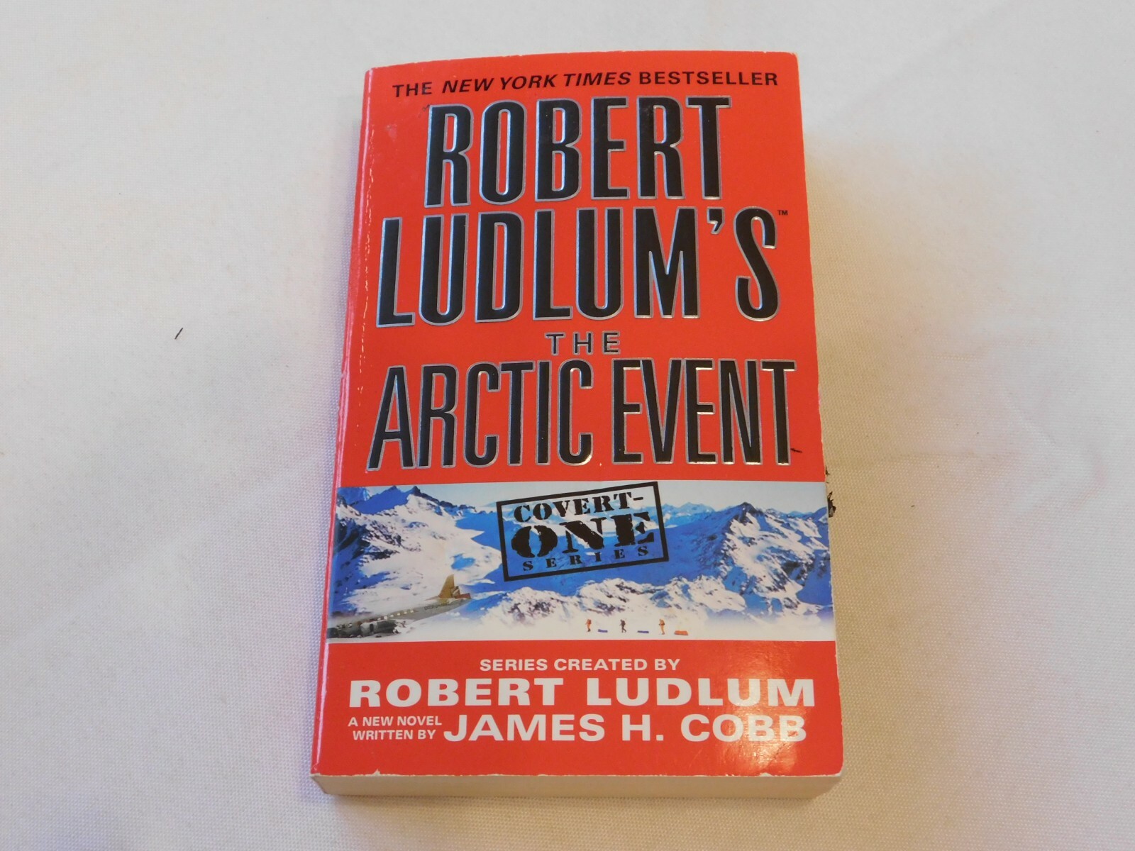 Covert-One Ser.: Robert Ludlum’s (TM) the Arctic Event by James H. Cobb and Robe