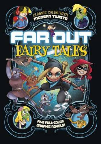 Far Out Fairy Tales: Five Full-Color Graphic Novels — Paperback — GOOD