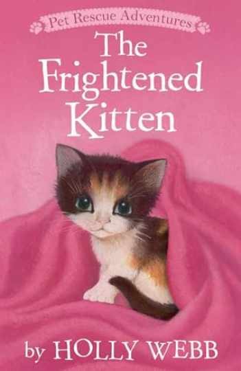 The Frightened Kitten (Pet Rescue — Paperback, by Webb Holly — Very Good