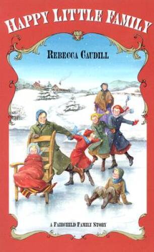 Happy Little Family (Fairchild Family Story) (Fairchild Family Series) — GOOD