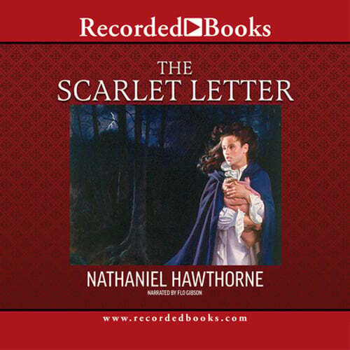 The Scarlet Letter by Flo Gibson: New Audiobook