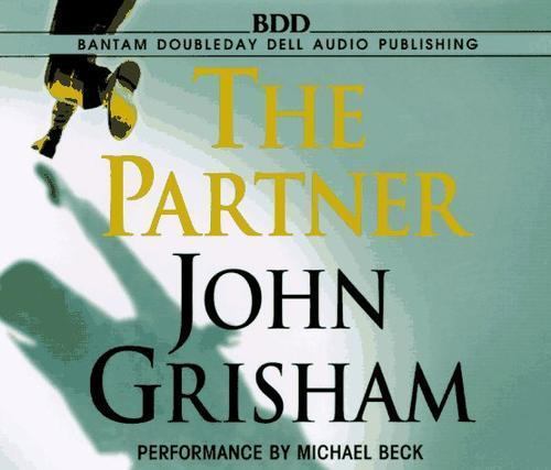 John Grisham Ser.: The Partner by John Grisham (1997, Compact Disc, Abridged ed…