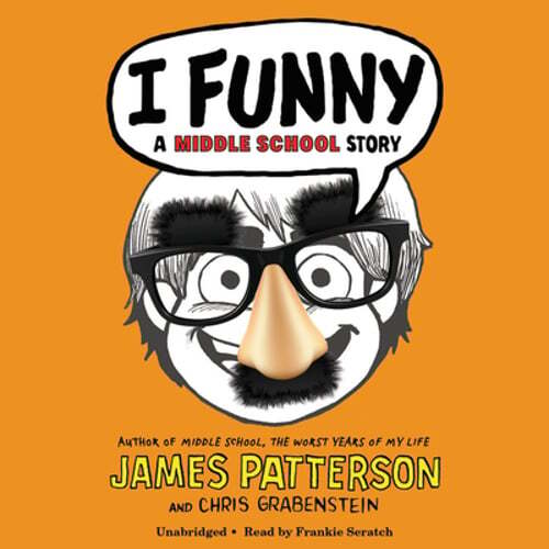 I Funny: A Middle School Story by James Patterson: Used Audiobook
